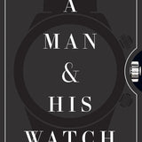 A Man and His Watch