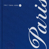 Type 7 Guide to Paris