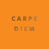 Carpe Diem